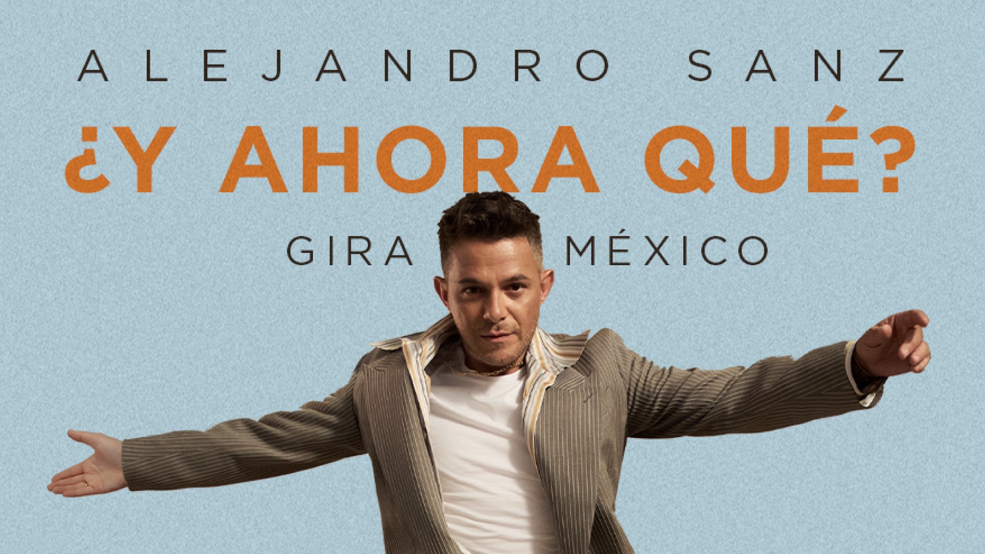 Alejandro Sanz arranca su gira “¿Y ahora qué?” pisando fuerte en centro de México