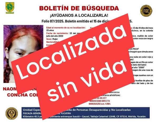 Hallan sin vida a joven desaparecida en Yucatán